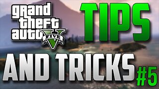 GTA 5 Online: Tips and Tricks, Episode 5! (Fall Damage, Wanted Level, Barrel Roll, Steal Cars)