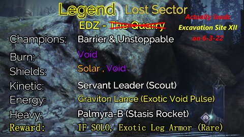 Destiny 2 Legend Lost Sector: EDZ - The Quarry (actually loads Excavation Site XII) 6-3-22