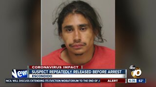 Man released numerous times before arrest in Escondido