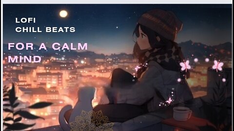 🌙🌠☕️ Lofi beats for evening coffe break