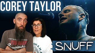 Corey Taylor - Snuff (Acoustic) (REACTION) with my wife