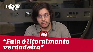 #JoelPinheiro: Fala de Bolsonaro é literalmente verdadeira