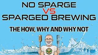 No Sparge Vs Sparged Brewing The How, Why And Why Not