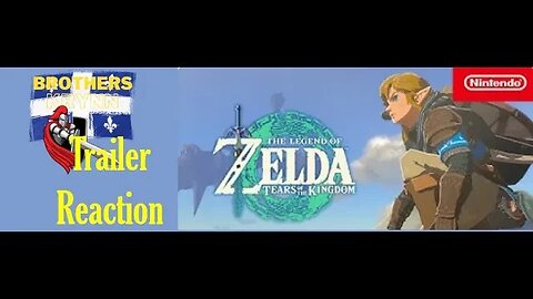 Reaction Video to The Legend of Zelda: Tears of the Kingdom – Official Trailer #3