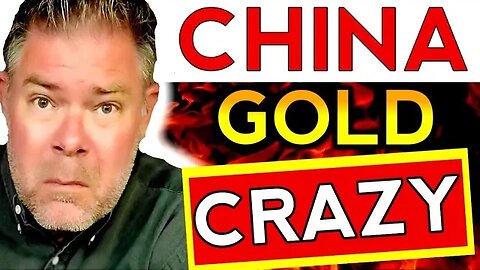 🚨 CRAZY 🚨 Why China Taking Everyone's GOLD -- (and Silver)