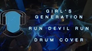 Girls Generation Run Devil Run Drum Cover