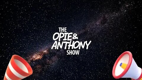 Opie and Anthony: The Sounds of Opie and Anthony. Doesn't get old. Ec0li extended remix!