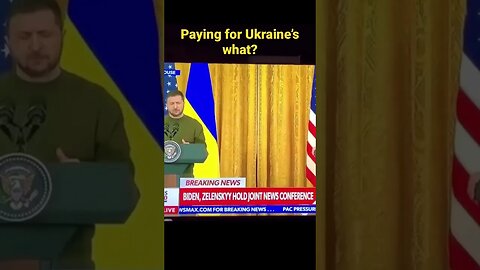 Paying for Ukraine’s what?