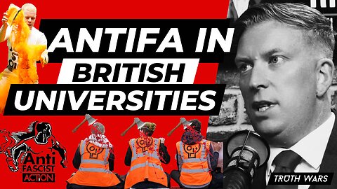 THE ANTIFA BREEDING GROUND | UK UNIVERSITIES