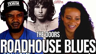 🎵 The Doors - Roadhouse Blues REACTION