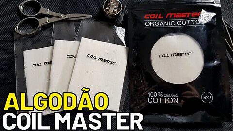 Como usar o algodão COIL MASTER no vape? É parecido com o MUJI? DICAS para sabor