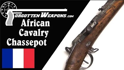 The Rarest Chassepot: Rifle for the African Cavalry