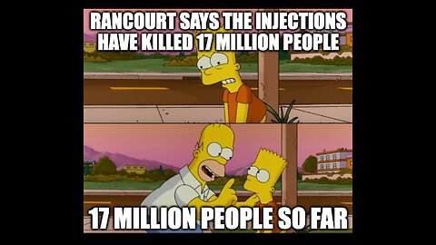 Denis Rancourt PhD et al. "The COVID "vaccines" have killed 17 million people"