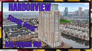 Harborview Baltimore City 2 bedroom 2 bath under $400,000 Sneak Peek