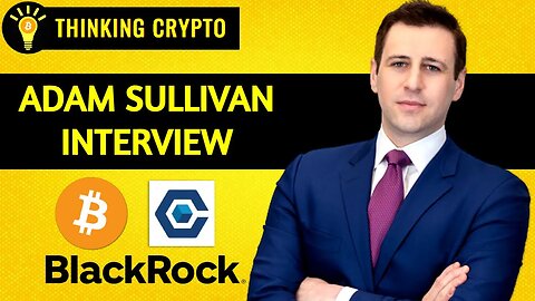 Core Scientific's Bitcoin Mining Strategy, BlackRock & Bitmain Investments with Adam Sullivan