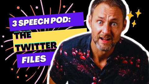 The Twitter Files, She-Hulk Canceled, and return of the Mouch! - 3 Speech Podcast #75