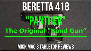 Beretta 418 Panther 25 Caliber Semi-Automatic Pistol Tabletop Review - Episode #202416