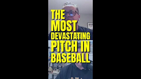 What is the most devastating pitch in Baseball?