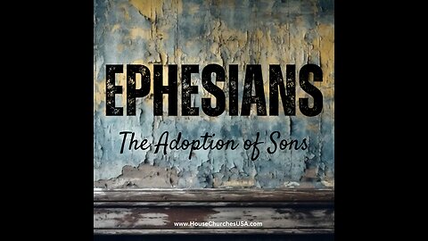 #88 - Ephesians, Part 13, "New Testament Ministry Pattern"