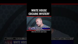 White House Cocaine Mystery