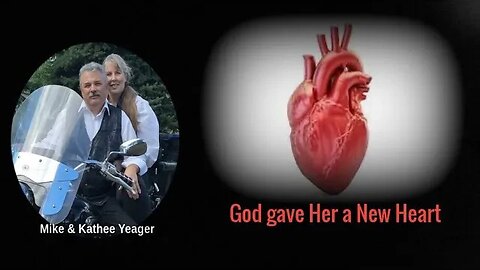 God Gave a Woman a Brand New Heart by Doc Yeager