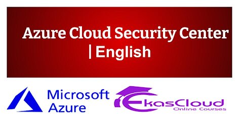 #Azure Cloud Security Center | Ekascloud | English