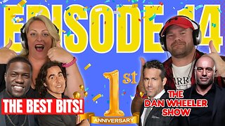 Celebrating 1 YEAR full time on The Dan Wheeler Show FT Kaz 🎉🎉🎉 THE BEST BITS with YOU Episode 14