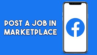 How To Post A Job In Facebook Marketplace