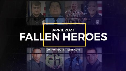 Fallen Heroes April 2023