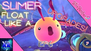 New area more upgrades!! Flutter slime?! - Slim rancher 2 [E6]