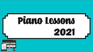 Piano Lessons 2021- Now Anyone Can Learn Piano or Keyboard!