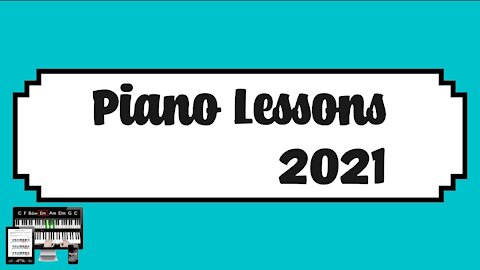 Piano Lessons 2021- Now Anyone Can Learn Piano or Keyboard!
