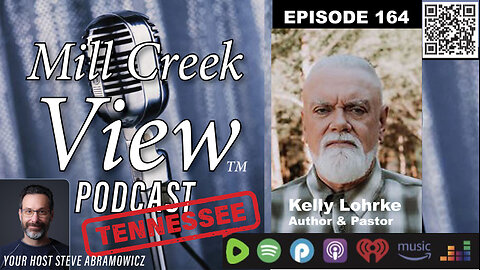 Mill Creek View Tennessee Podcast E164 Kelly Lohrke Interview & More 01 02 24