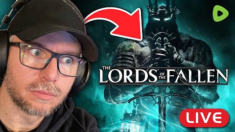 🔴LIVE - Lords of the Fallen - Part 2