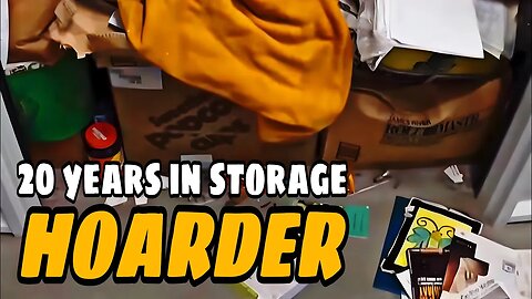 20 years in Storage… $10 hoarder unit