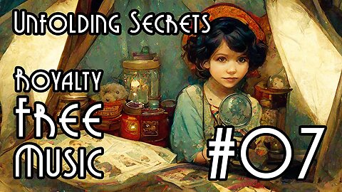 FREE Music at YME - Unfolding Secrets #07