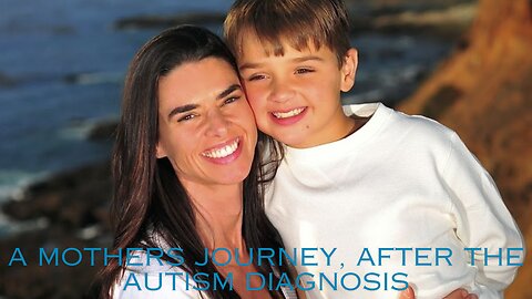 A Mothers Journey, After An Autism Diagnosis - With Tracy Slepcevic