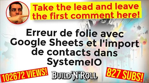 Erreur de folie avec Google Sheets et l'import de contacts dans SystemeIO