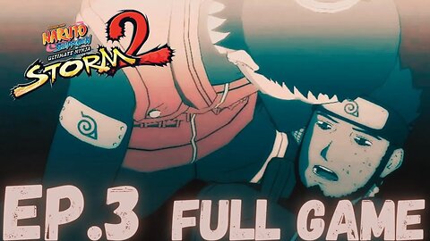 NARUTO SHIPPUDEN: ULTIMATE NINJA STORM 2 Gameplay Walkthrough EP.3 - Asuma FULL GAME