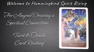 For Anyone Desiring A SPIRITUAL CONNECTION - Collective Tarot & Oracle Card Reading