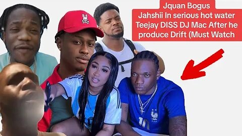 Jquan Bogus, Teejay DISS dj Mac For This? Jahshii How Will He Escape, Valiant & Stalk Ashley