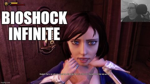 Chatzu Plays BioShock Infinite - That Got Dark