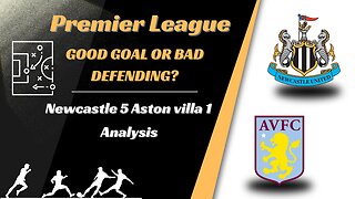 Newcastle 5 Aston Villa 1 Analysis Ville don't know the off side rule