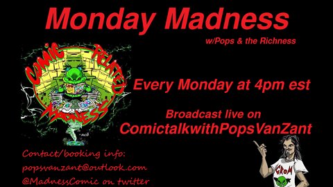 Monday Madness w/Pops Van Zant & the Richness 5-23-22
