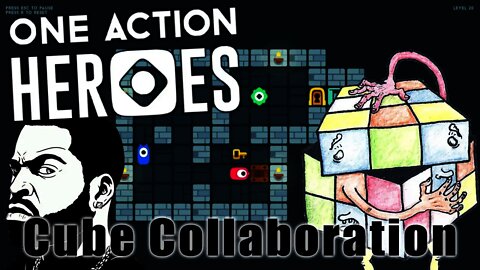One Action Heroes - Cube Collaboration