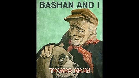 Bashan And I by Thomas Mann - Audiobook