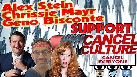 RE: Alex Stein, Chrissie Mayr, Geno Bisconte and The Cancel Culture of Compound Media