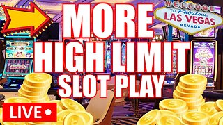 🔴 LIVE from LAS VEGAS! MORE THRILLING HIGH LIMIT SLOT PLAY! INCOMING HUGE BETS