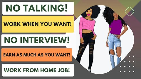 Work When You Want Earn As Much As You Want No Talking No Interview Work From Home Job No Resume