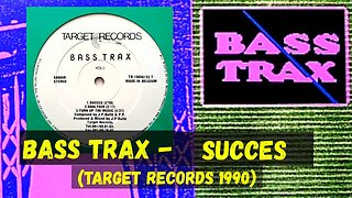 Bass Trax - Succes